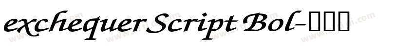 exchequer Script Bol字体转换 exchequer Script Bol字体转换